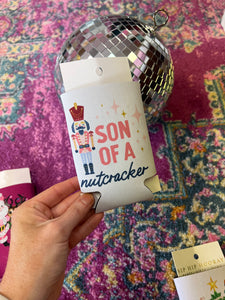 Son of a nutcracker Coozie
